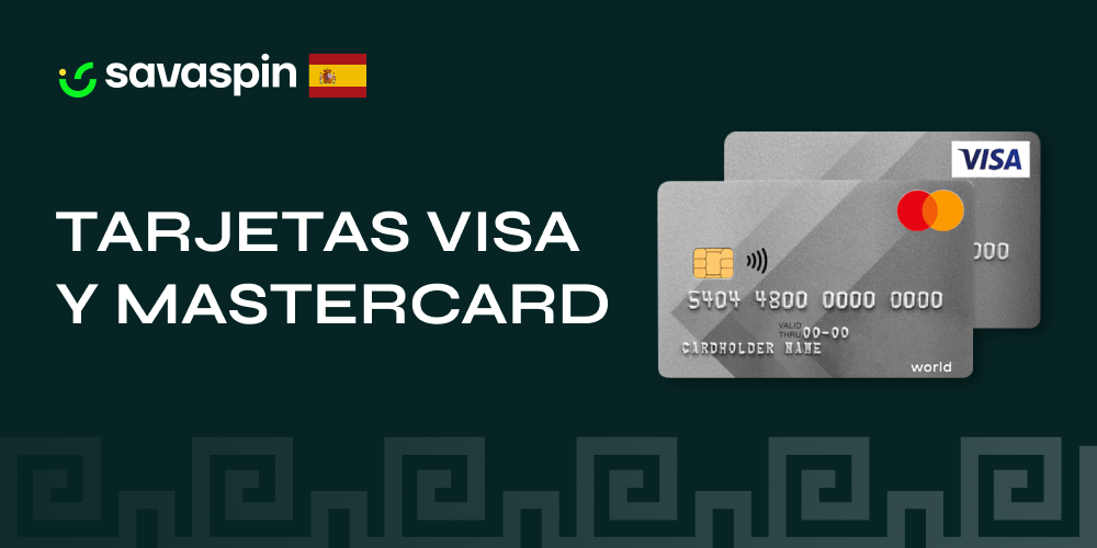 Tarjetas Visa y Mastercard con información sobre límites y comisiones en Savaspin